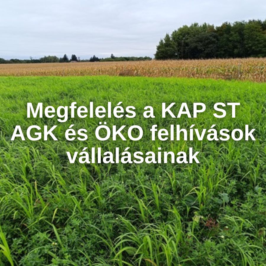  Megfelelés a KAP ST AGK és ÖKO felhívások vállalásainak 
